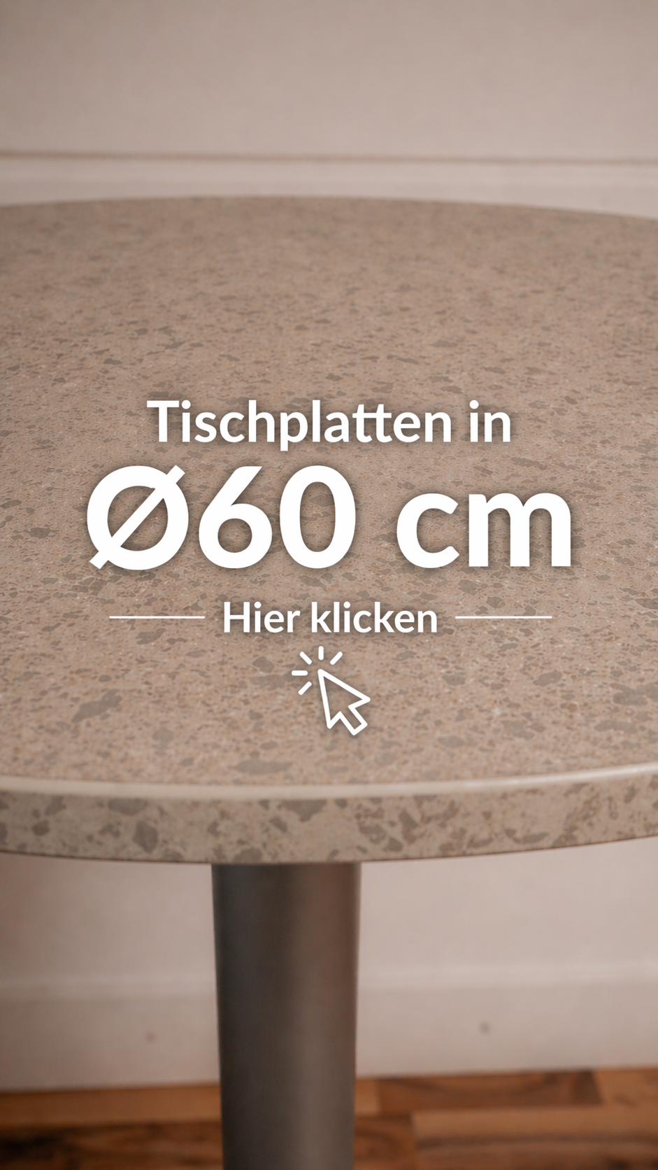 Tischplatten Ø60 cm